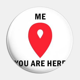 You are here Pin