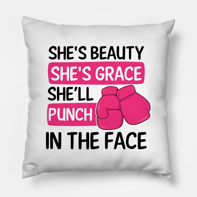 Boxing Shirt | Beauty Grace Punch You In The Face Pillow by Gawkclothing