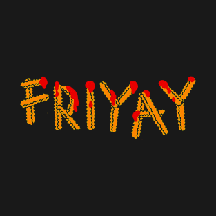 Friyay T-Shirt