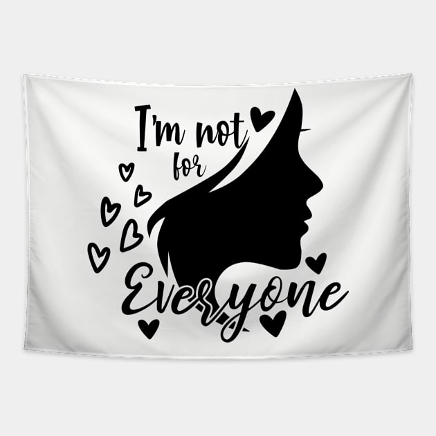 I'm Not for Everyone Funny Woman Silhouette Tapestry by Shirts by Jamie