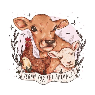 Vegan For The Animals T-Shirt