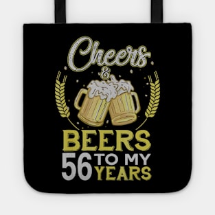 Cheers And Beers To My 56 Years Old 56th Birthday Gift Tote