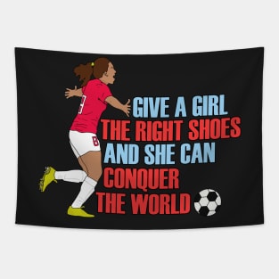Give a Girl the Right Shoes and She Can Conquer the World Tapestry