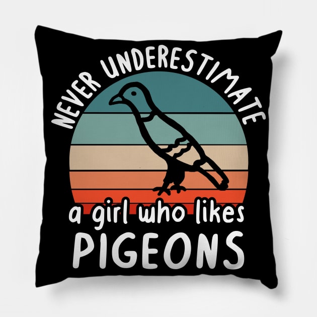 Never underestimate girls love pigeons pet Pillow by FindYourFavouriteDesign