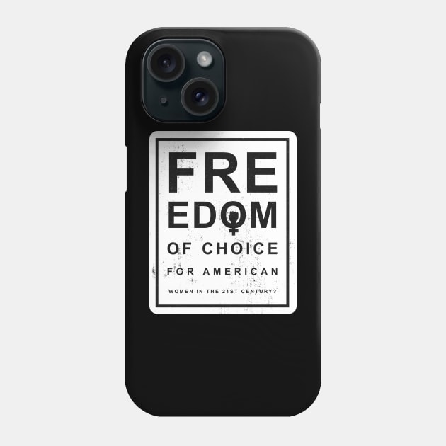 Freedom of choice ? Phone Case by geekmethat