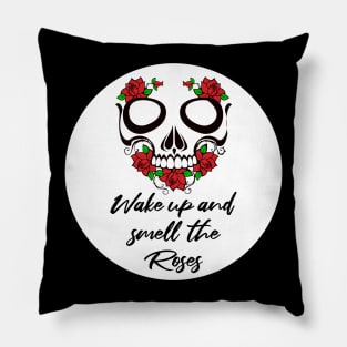 Wake up and smell the roses Pillow