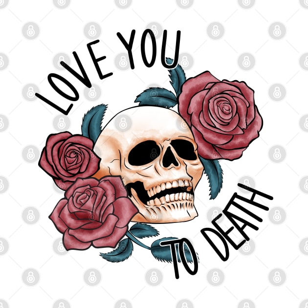 Love you to death by MZeeDesigns