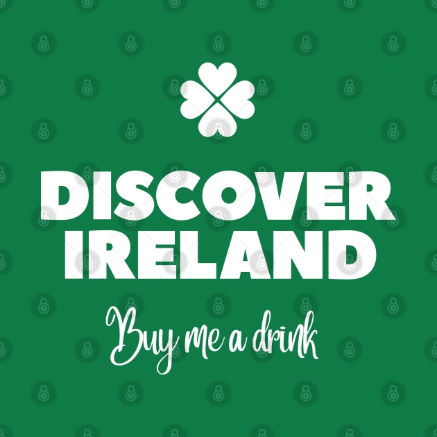 Discover Ireland, buy me a drink - St Patricks day pub crawl by retropetrol