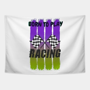 Born to play racing Tapestry