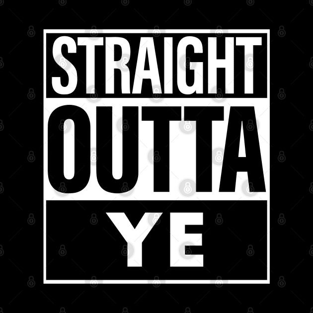 Ye Name Straight Outta Ye by ThanhNga