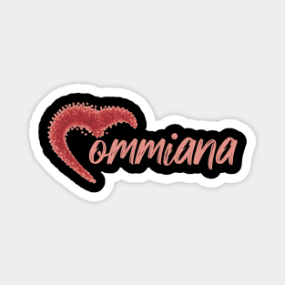 mommiana,cool gift Magnet