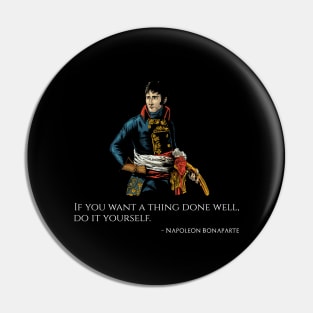 Napoleon Bonaparte Quote - Napoleonic Era - French Emperor Pin