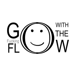 Go With The Flow T-Shirt