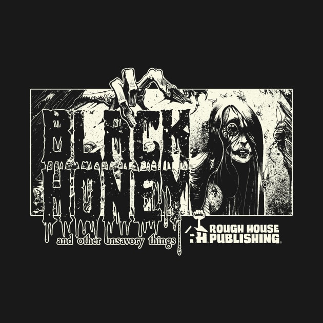 Black Honey Witch by ROUGH HOUSE PUBLISHING