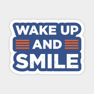 wake up and smile 3 Magnet