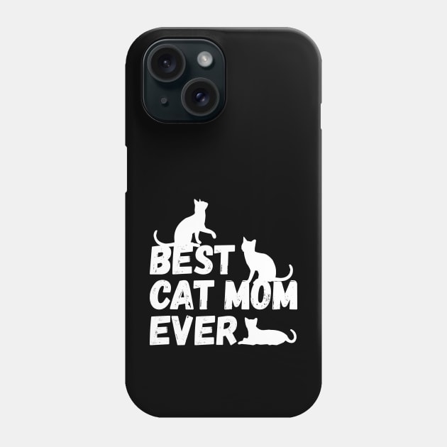 Best Cat Mom Ever Phone Case by shmoart