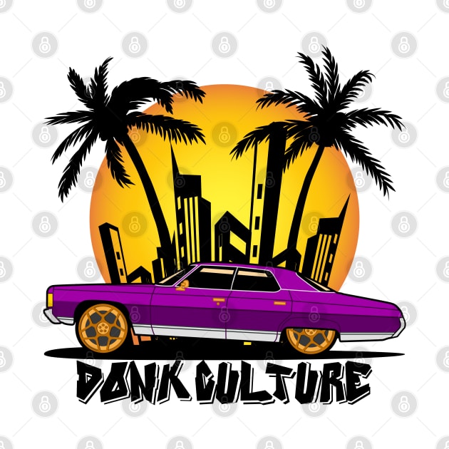 Donk Cultur by HSDESIGNS