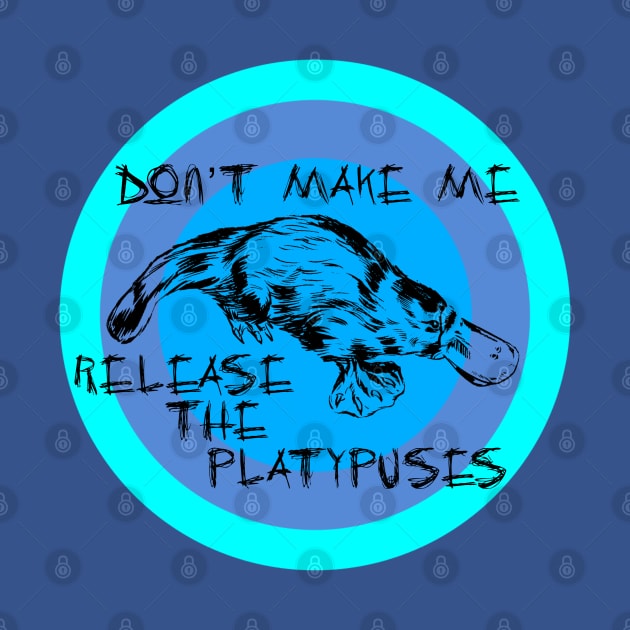 Release the Platypuses by Madblossom