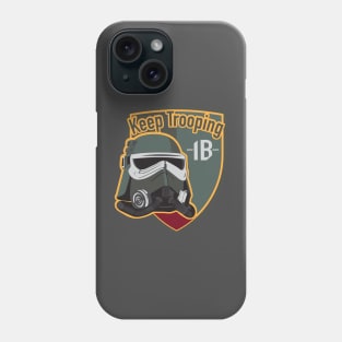 Keep Trooping Mud Phone Case