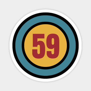 The Number 59 - fifty nine - fifty ninth - 59th Magnet