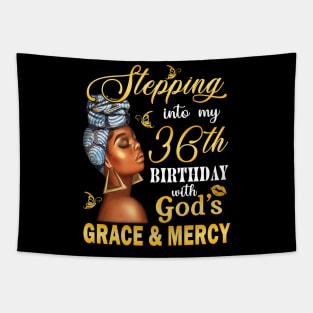 Stepping Into My 36th Birthday With God's Grace & Mercy Bday Tapestry