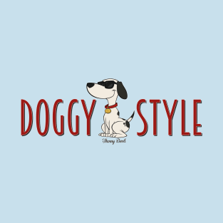 Doggy Style T-Shirt