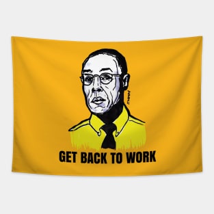 Better Get Back to Work Fring and Call Saul Tapestry