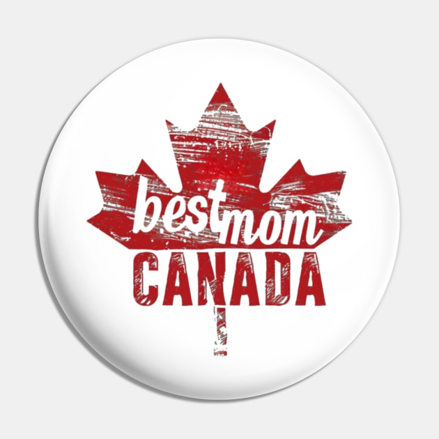 Best Mom From CANADA, mothers day gift ideas,  maple leaf Pin by Pattyld