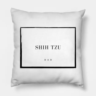 Shih Tzu Dad Pillow