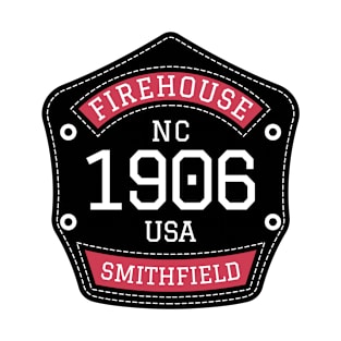 Smithfield, NC Firehouse 1906 T-Shirt