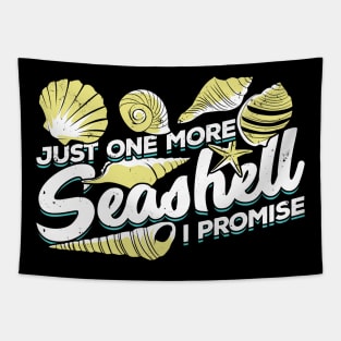 Just One More Seashell I Promise Tapestry