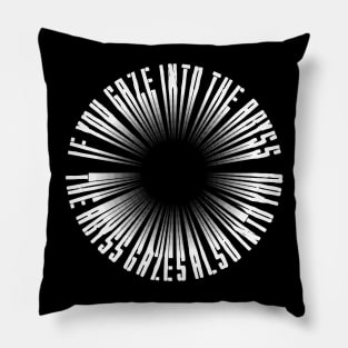 GAZE INTO THE ABYSS Pillow