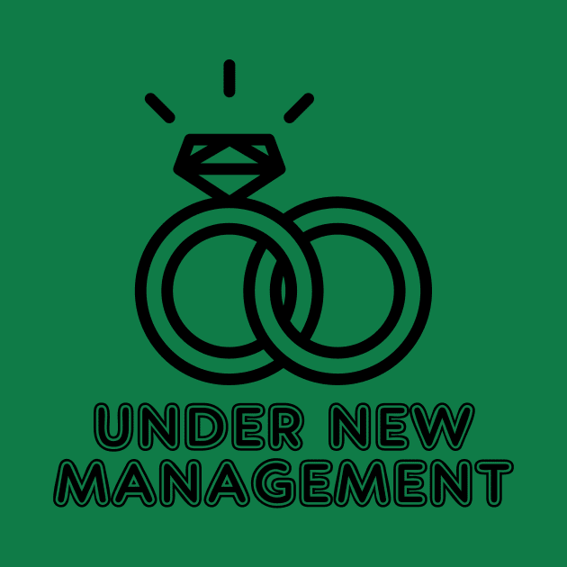 Under New Management Marriage Tee Tshirt by teespot123