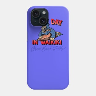 Rare Day in Waikiki...and the surf is up! Hit the beach folks! Phone Case