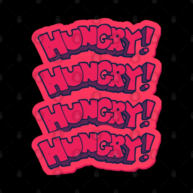 HUNGRY HUNGRY HUNGRY by DD Ventures