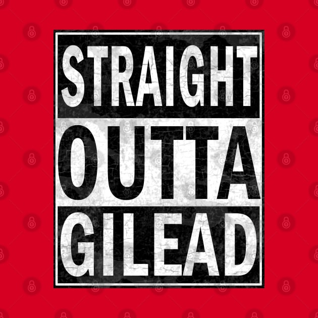 Straight Outta Gilead by valentinahramov