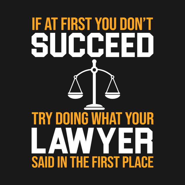 Funny Lawyer Quote by anema