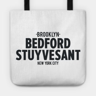 Bedford Stuyvesant Brooklyn Logo - Brooklyn Street Vibe, New York City Shirt Tote