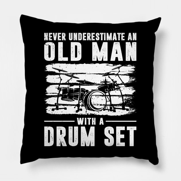 Never Underestimate An Old Man With A Drum Set Retro Drummer Pillow by Sowrav