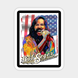 bob seger Magnet