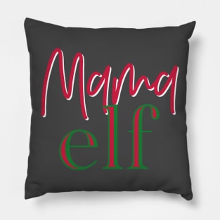 Mama Elf Shirt Pillow