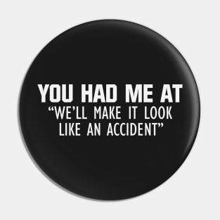 Accident Pin