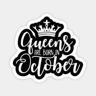 Queens are born in October Luxury stylish birthday gift Magnet