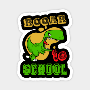 Funny Kids Rooar to School First Grade Gift Magnet