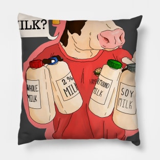 Milk? Pillow