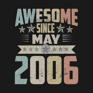 Born In May 2006 Birthday Awesome Since May 2006 T-Shirt