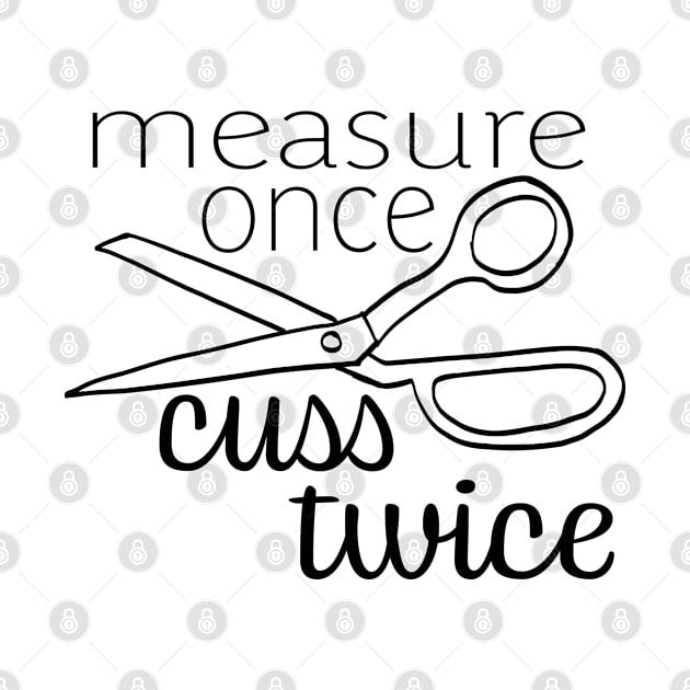 Cuss Twice b&w by mcwolldesigns