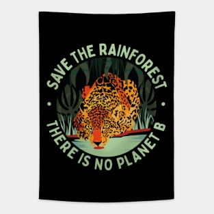 Save the Rainforest There is no planet B Tapestry