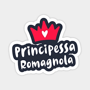 Emilia Romagna Roots Principessa Romagnola Princess Magnet