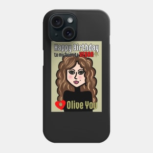 Happy Birthday to my favorite Vegan Olive You Phone Case